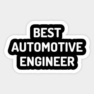 Best automotive engineer Sticker